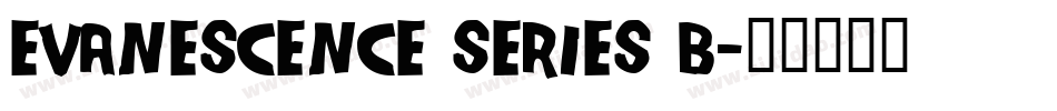Evanescence Series B字体转换